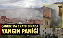 Çankırı’da 3 katlı binada yangın paniği