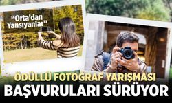“Orta’dan Yansıyanlar” fotoğraf yarışması başvuruları sürüyor