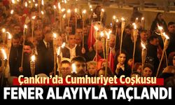 Çankırı’da Cumhuriyet Coşkusu Fener Alayıyla Taçlandı