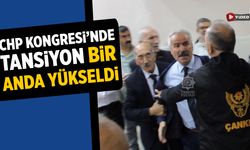 CHP Kongresinde tansiyon bir anda yükseldi