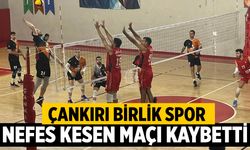 Çankırı Birlik Spor Nefes Kesen Maçı Kaybetti