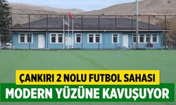 Çankırı 2 Nolu Futbol Sahası Modern Yüzüne Kavuşuyor