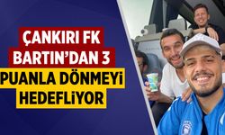 Çankırı FK, Bartın’dan 3 Puanla dönmeyi hedefliyor