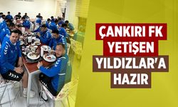 Çankırı FK, Yetişen Yıldızlar'a hazır