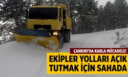 Çankırı’da Karla Mücadele: Ekipler Yolları Açık Tutmak İçin Sahada