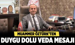Muammer Öztürk’ten Duygu Dolu Veda Mesajı