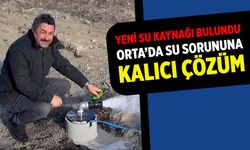 Orta’da Su Sorununa Kalıcı Çözüm: Yeni Su Kaynağı Bulundu