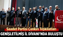 Saadet Partisi Çankırı Teşkilatları Genişletilmiş İl Divanı’nda Buluştu