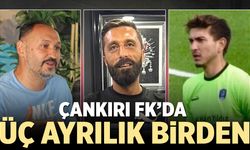 Çankırı Futbol Kulübünde  üç ayrılık birden