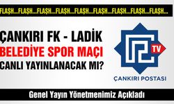 Çankırı FK - Ladik Belediye Spor maçı canlı yayınlanacak mı? Genel Yayın yönetmenimiz açıkladı