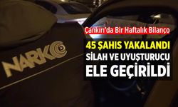 Çankırı'da Aranan 45 Kişi Yakalandı, Silah ve Uyuşturucu Ele Geçirlidi