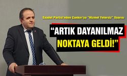 Saadet Partisi’nden Çankırı’ya Uyarı: “Artık Dayanılmaz Noktaya Geldi”