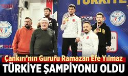 Çankırı’nın Gururu Ramazan Efe Yılmaz Türkiye Şampiyonu Oldu