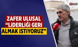 Zafer Ulusal: “Liderliği geri almak istiyoruz”