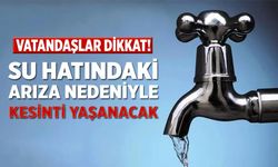 Çankırı’da Su Hattında Meydana Gelen Arıza Nedeniyle Kesinti Yaşanacak