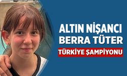 Çankırılı Sporcu Berra Tüter Türkiye Şampiyonu Oldu