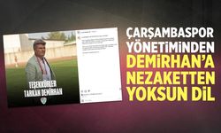 Çarşambaspor yönetiminden Tarkan Demirhan'a nezaketsiz dil