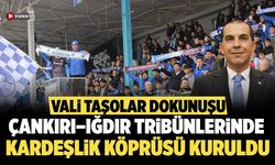 Çankırı–Iğdır tribünlerinde kardeşlik köprüsü kuruldu