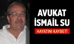 Avukat İsmail Su Vefat Etti