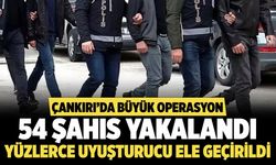 Çankırı’da Büyük Operasyon: 54 Şahıs Yakalandı, Yüzlerce Uyuşturucu Ele Geçirildi
