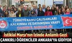 İstiklal Marşı’nın İzinde Anlamlı Gezi: Çankırlı Öğrenciler Ankara’ya Gidiyor