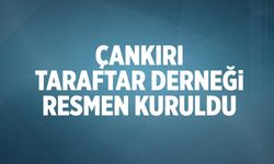 Çankırı Taraftarlar Derneği resmen kuruldu