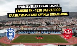 Çankırı FK – 1930 Bafraspor maçı canlı yayınlanacak