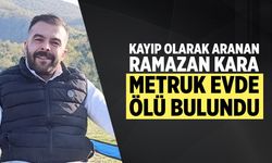 Çankırı’da kayıp olarak aranan Ramazan Kara metruk evde ölü bulundu
