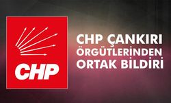 CHP Çankırı Örgütlerinden Özel’e tam destek mesajı
