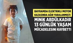 Motor kazasında yaralanan 7 yaşındaki Abdülkadir yaşam mücadelesini kaybetti