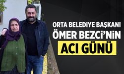 Orta Belediye Başkanı Ömer Bezci’nin acı günü