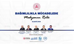 Bağımlılıkla mücadelede medyanın rolü Elazığ’da masaya yatırılacak