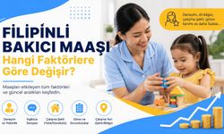 Filipinli Bakıcı Maaşı Hangi Faktörlere Göre Değişir?