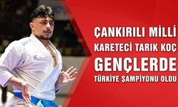 Çankırılı Tarık Koç gençlerde Türkiye şampiyonu oldu