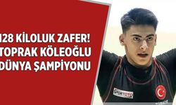 128 kiloluk zafer! Çankırılı Toprak Köleoğlu Dünya Şampiyonu