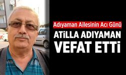 Adıyaman ailesinin acı günü: Atilla Adıyaman vefat etti