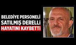 Derelli ailesinin acı günü: Satılmış Derelli hayatını kaybetti