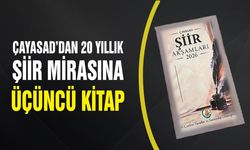 ÇAYASAD’dan 20 yıllık şiir mirasına üçüncü kitap