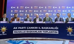 AK Parti Çankırı’da sahaya iniyor: Hedef 11 ilçe ve tüm köyler