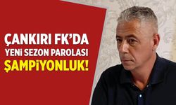Çankırı FK’da Yeni Sezon Parolası: Şampiyonluk!