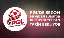 PGL’de sezon bilmecesi sürüyor: Kulüpler TFF’den tarih bekliyor