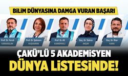 ÇAKÜ’den 5 akademisyen dünyanın en etkili bilim insanları listesinde