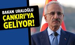 Bakan Uraloğlu yarın Çankırı’ya geliyor! İşte ziyaret programı