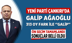 Yeni Parti Çankırı’da ön seçim tamamlandı