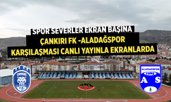 Çankırı FK’nın Aladağspor Maçı Çankırı Postası TV’den Canlı Yayınlanacak