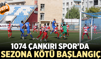1074 Çankırıspor'dan sezona kötü başlangıç