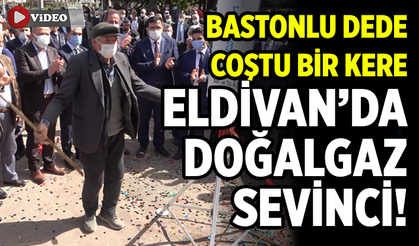 Eldivan’da 85 yaşındaki bastonlu dedenin doğalgaz sevinci!