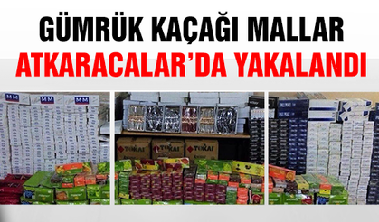 Atkaracalar'da kaçak mal yakalandı