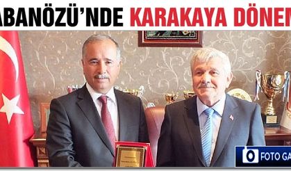 Şabanözü'nde Karakaya dönemi resmen başladı!