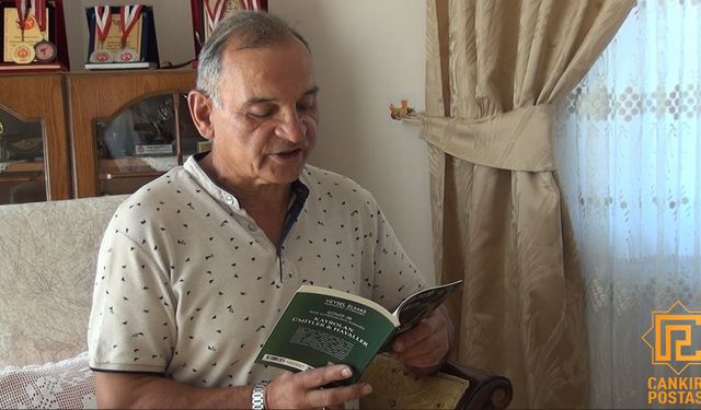 Çankırı'lı adam hayatını roman yazdı